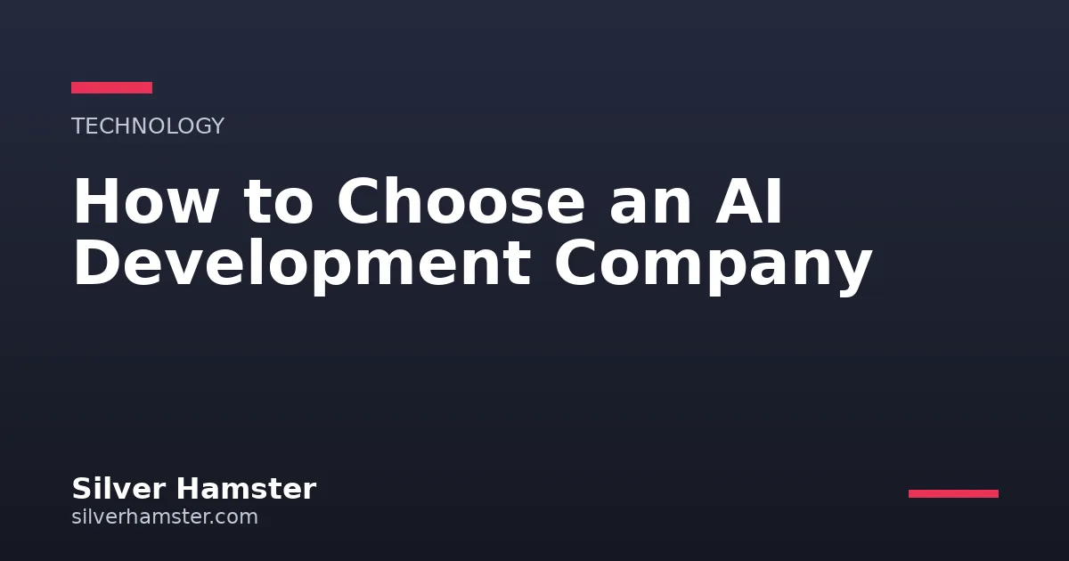 How to Choose an AI Development Company